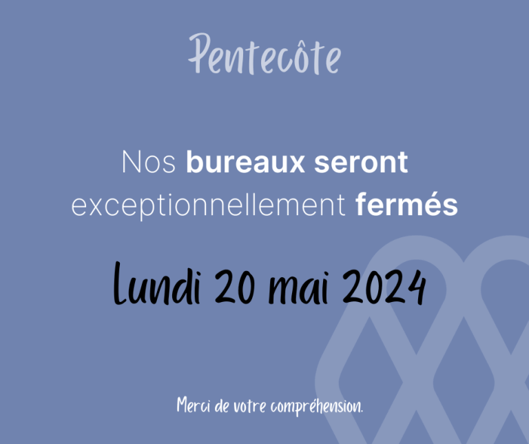 Nos locaux seront exceptionnellement fermes